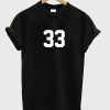 33 T shirt