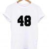 48 tshirt