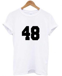 48 tshirt