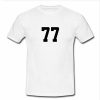 77 tshirt