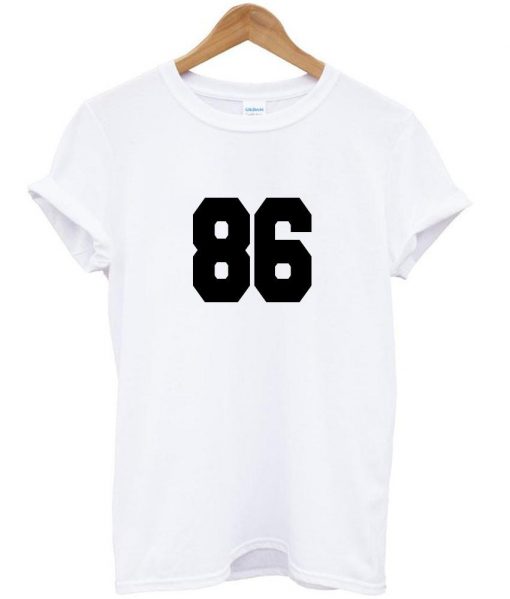 86 tshirt