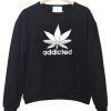 Addicted sweatshirt