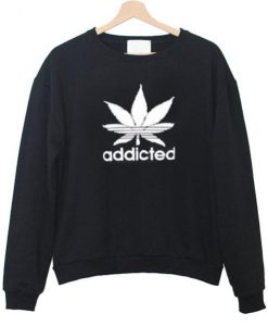 Addicted sweatshirt