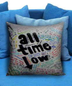 All Time Low Lyric Pillow Case