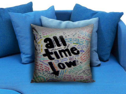 All Time Low Lyric Pillow Case