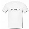 Anxiety T-Shirt