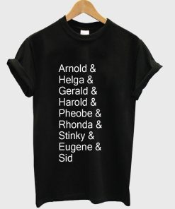 Arnold Gerald Helga And Friend Tshirt