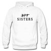 BFF Sisters Hoodie