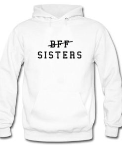 BFF Sisters Hoodie