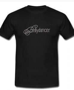 Bellydancer T shirt