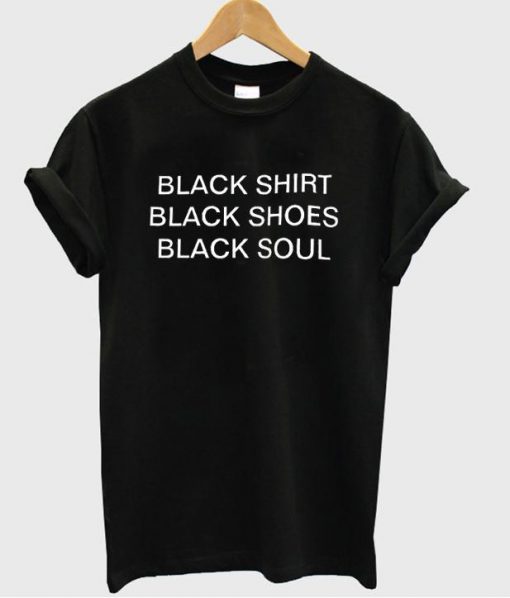 Black Shirt black shoes black sole shirt