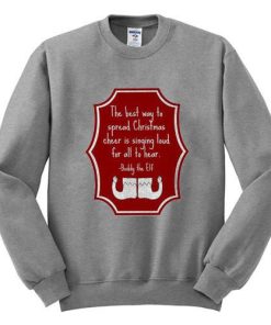 Buddy Elf Christmas quote Unisex Sweatshirt