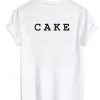 Cake tshirt back