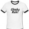 Chicks Rule! T shirt