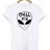 Chill Out Alien T shirt