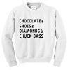 Chocolates And Shoes And Diamonds Sweatshirt