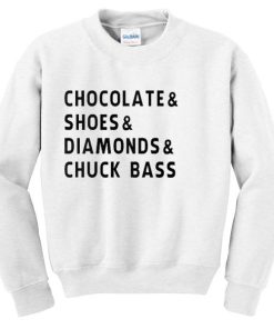 Chocolates And Shoes And Diamonds Sweatshirt