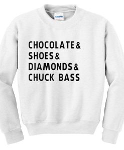 Chocolates And Shoes And Diamonds Sweatshirt