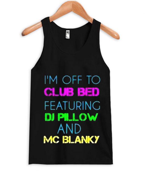 Club bed Tanktop