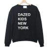 Dazed Kids New York Sweatshirt