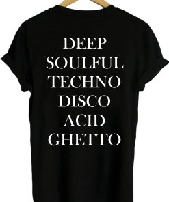 Deep soulful tshirt back