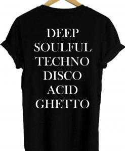 Deep soulful tshirt back