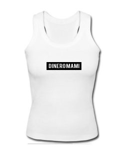 Dinero mami tanktop