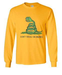 Don't Tread On Memes Sweatshirt