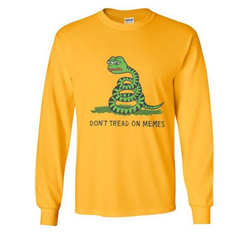 Don't Tread On Memes Sweatshirt