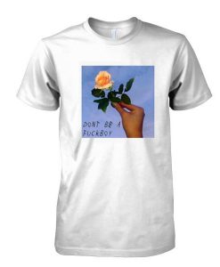 Dont be a fuckboy rose print tshirt