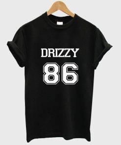 Drake Shirt Drizzy 86 Tshirt