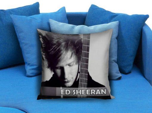 Ed Sheeran for Pillow Case