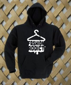 Fashion Addict Hoodie
