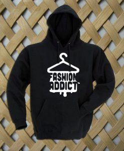 Fashion Addict Hoodie