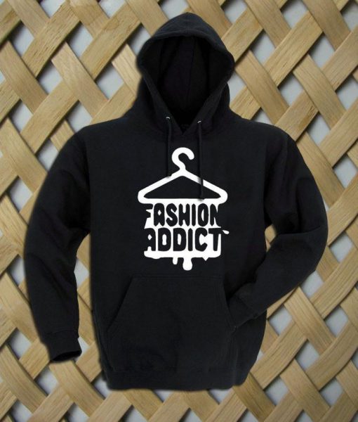 Fashion Addict Hoodie