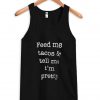 Feed me tanktop