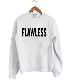 Flawless sweatshirt