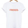 Friends T Shirt