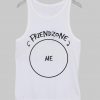 Friendzone Tank Top