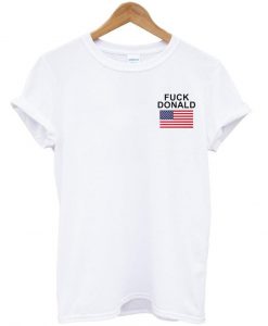 Fuck Donald Tshirt