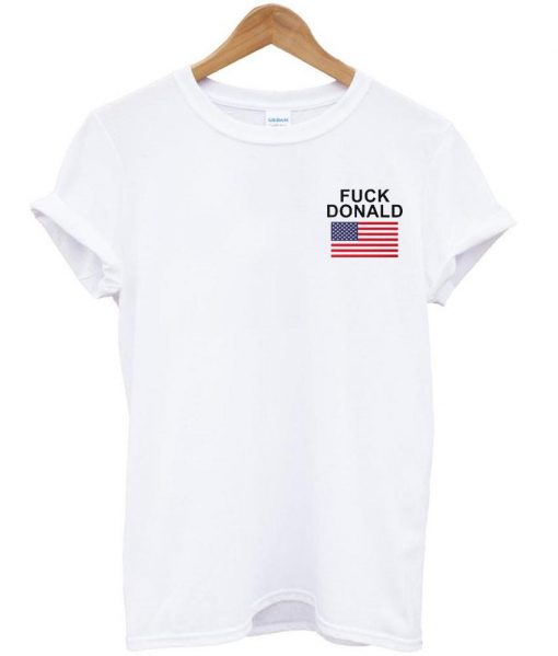 Fuck Donald Tshirt