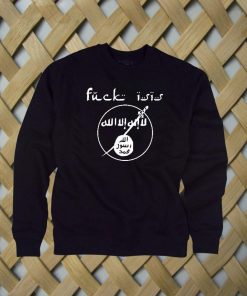 Fuck Isis sweatshirt