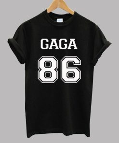 GAGA 86 - Lady Gaga Shirt - Unisex Adult Tshirt