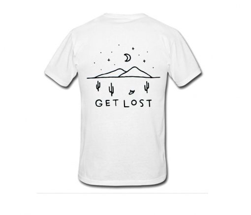 Get Lost T-Shirt Back