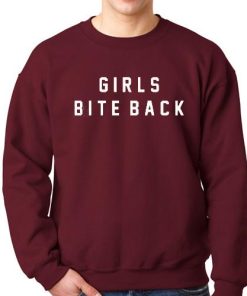 Girls Bite Back Sweatshirt
