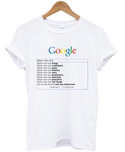 Google Black Men are T Shirt