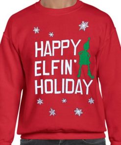 Happy Elfin’ Holliday Tacky Ugly Christmas Sweater