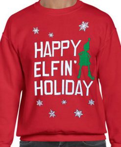 Happy Elfin’ Holliday Tacky Ugly Christmas Sweater