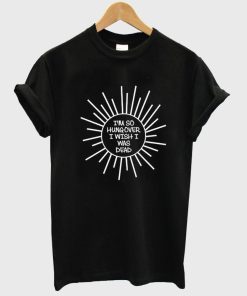 Hungover tshirt