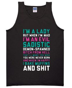 I Am A Lady But When Im Mad I Am An Evil Tanktop